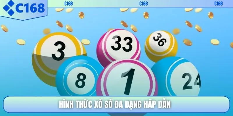 Hình thức xổ số đa dạng hấp dẫn